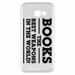 Чехол для Samsung A5 2017 Books the best weapons in the world - PrintSalon