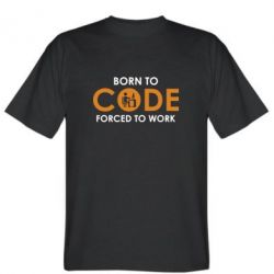 Мужская футболка Stedman Born to code forced to work - PrintSalon