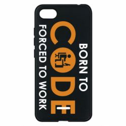 Чехол для Xiaomi Redmi 6A Born to code forced to work - PrintSalon