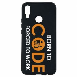 Чехол для Huawei P Smart Plus 2018 Born to code forced to work - PrintSalon