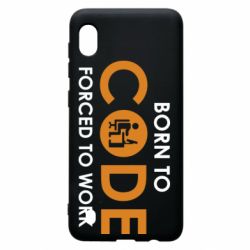 Чехол для Samsung A10 Born to code forced to work - PrintSalon