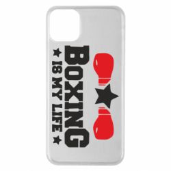 Чехол для iPhone 11 Pro Max Boxing is my life - PrintSalon