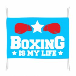 Флаг Boxing is my life - PrintSalon