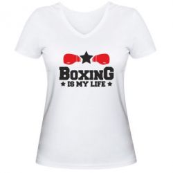 Женская футболка с V-образным вырезом Boxing is my life - PrintSalon