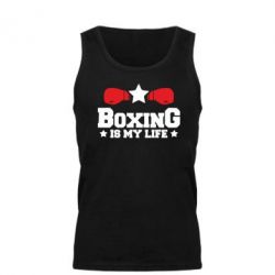 Мужская майка Boxing is my life - PrintSalon