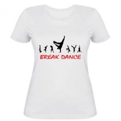 Жіноча футболка Break Dance - PrintSalon