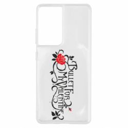 Чохол для Samsung S21 Ultra Bullet For My Valentine - PrintSalon