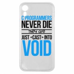 Чехол для iPhone XR C programmers never die they are just cast into void - PrintSalon