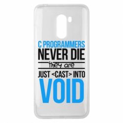Чехол для Xiaomi Pocophone F1 C programmers never die they are just cast into void - PrintSalon