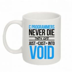Чашка 320ml C programmers never die they are just cast into void