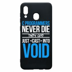 Чехол для Samsung A30 C programmers never die they are just cast into void - PrintSalon