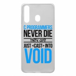 Чехол для Samsung A60 C programmers never die they are just cast into void - PrintSalon