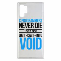 Чехол для Samsung Note 10 Plus C programmers never die they are just cast into void - PrintSalon