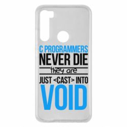 Чехол для Xiaomi Redmi Note 8 C programmers never die they are just cast into void - PrintSalon