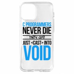 Чехол для iPhone 12 mini C programmers never die they are just cast into void - PrintSalon