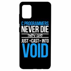 Чехол для Samsung A51 C programmers never die they are just cast into void - PrintSalon