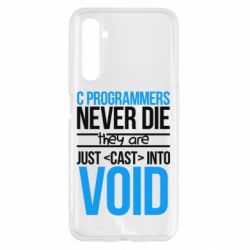 Чехол для Realme 6 C programmers never die they are just cast into void - PrintSalon