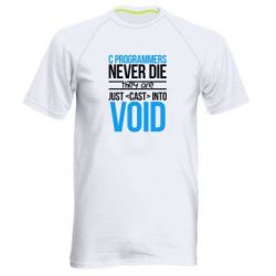 Мужская футболка для спорта C programmers never die they are just cast into void - PrintSalon