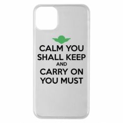 Чехол для iPhone 11 Pro Max Calm you shall keep - PrintSalon