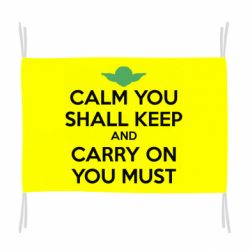 Флаг Calm you shall keep - PrintSalon