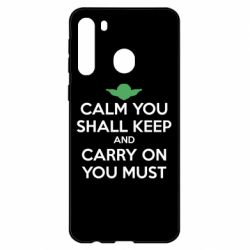 Чехол для Samsung A21 Calm you shall keep - PrintSalon