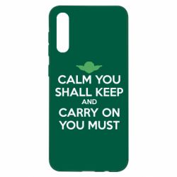 Чехол для Samsung A50 Calm you shall keep - PrintSalon