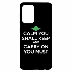 Чехол для Samsung A52 5G Calm you shall keep - PrintSalon