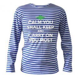 Тельняшка с длинным рукавом Calm you shall keep - PrintSalon