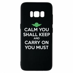 Чехол для Samsung S8 Calm you shall keep - PrintSalon