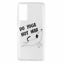 Чехол для Huawei P Smart 2021 Do yoga not war - PrintSalon