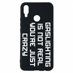 Чехол для Huawei P Smart Plus 2018 Gaslighting is not real