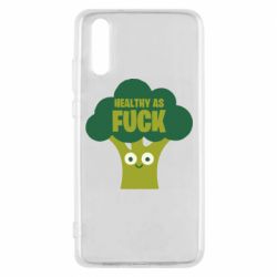 Чехол для Huawei P20 Healthy as fuck