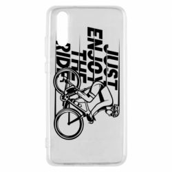 Чохол для Huawei P20 Just enjoy the ride