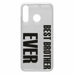 Чехол для Huawei P30 Lite Best brother ever - PrintSalon