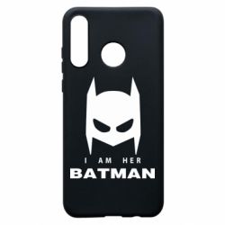 Чехол для Huawei P30 Lite I Am Her Batman - PrintSalon