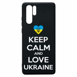 Чехол для Huawei P30 Pro Keep calm and love - PrintSalon