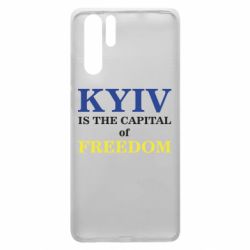 Чехол для Huawei P30 Pro Киев Cтолица Cвободы - PrintSalon