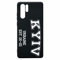 Чехол для Huawei P30 Pro KYIV - PrintSalon