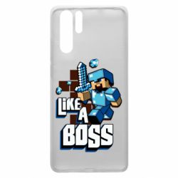 Чехол для Huawei P30 Pro Minecraft Like a Boss - PrintSalon