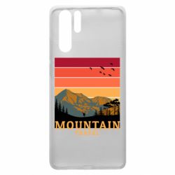 Чехол для Huawei P30 Pro Mountain travel - PrintSalon