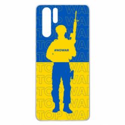 Чехол для Huawei P30 Pro Stop War Ukraine - PrintSalon