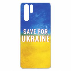 Чехол для Huawei P30 Pro Save for Ukraine - PrintSalon