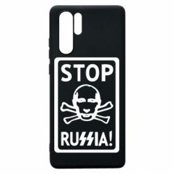 Чехол для Huawei P30 Pro Stop Russia! - PrintSalon