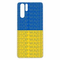 Чохол для Huawei P30 Pro Stop War Stop War - PrintSalon