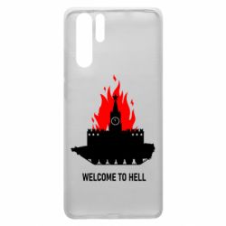 Чехол для Huawei P30 Pro Welcome to Hell - PrintSalon