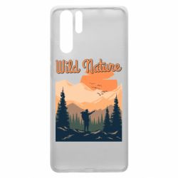 Чехол для Huawei P30 Pro Wild nature - PrintSalon