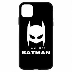 Чехол для iPhone 11 I Am Her Batman - PrintSalon
