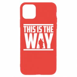 Чохол для iPhone 11 Mandalorian This Is The Way