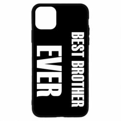 Чехол для iPhone 11 Pro Max Best brother ever