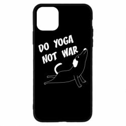Чехол для iPhone 11 Pro Max Do yoga not war - PrintSalon